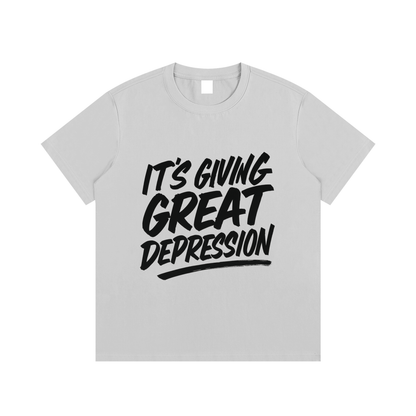 It's Giving Great Depression Cotton T-Shirt