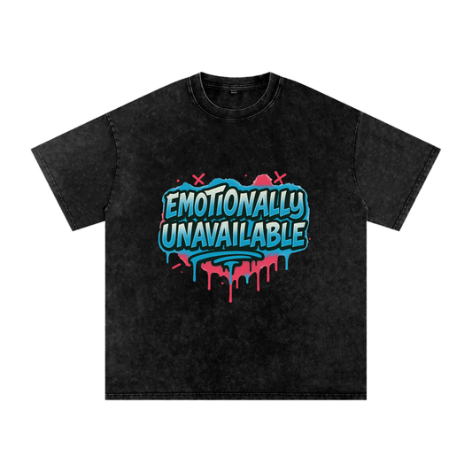 Emotionally Unavailable Snow Washed Oversized T-Shirt