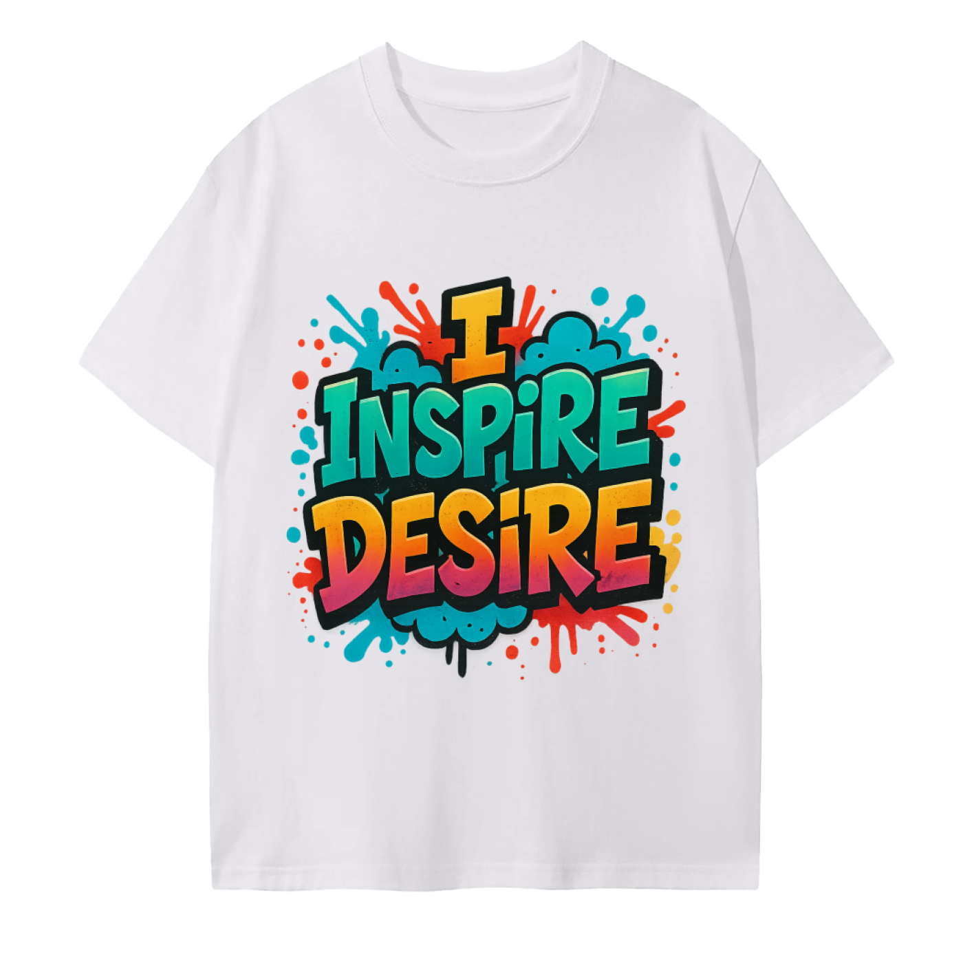 I Inspire Desire Cotton T-Shirt