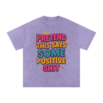 Pretend This Says Snow Washed Oversized T-Shirt