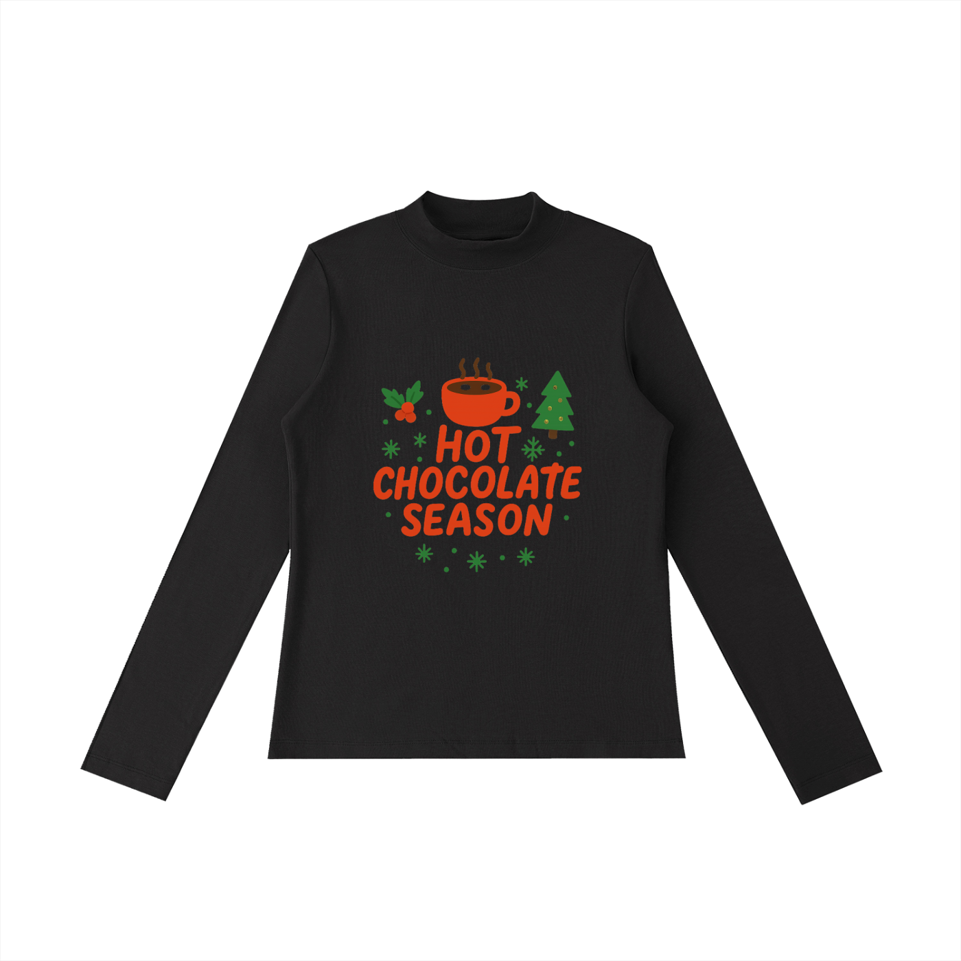 Hot Chocolate Season Mock Neck Long Sleeve T-Shirt