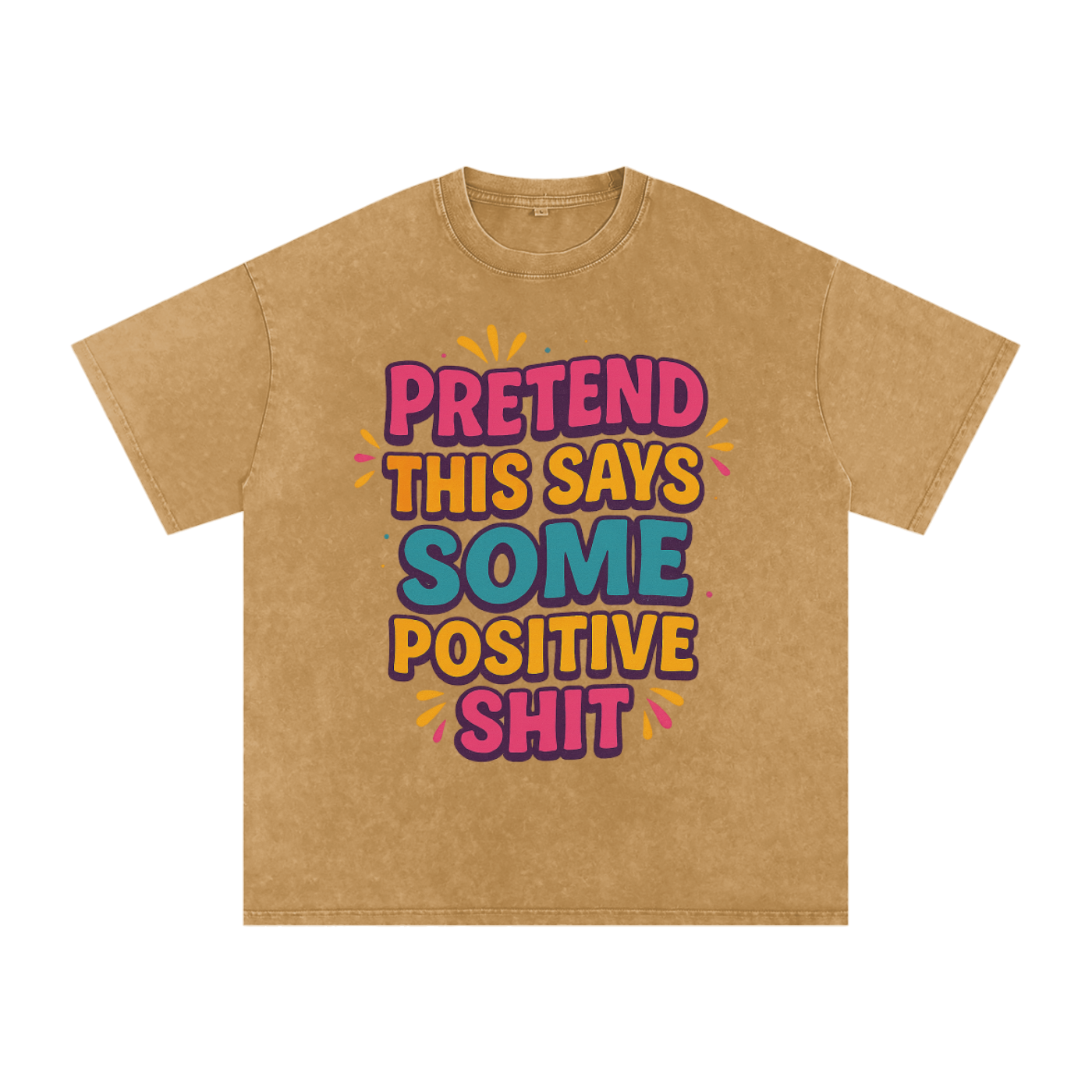 Pretend This Says Snow Washed Oversized T-Shirt