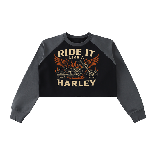 "Ride it Like A Harley" Crop Sweatshirt