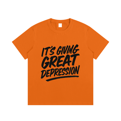 It's Giving Great Depression Cotton T-Shirt